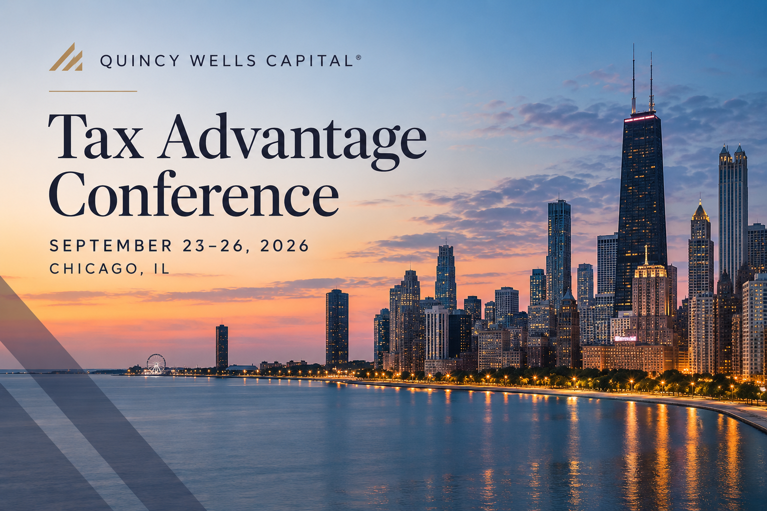 Banner for Quincy Wells Capital Tax Advantage Conference: Chicago skyline at sunset, dates Sept 23–26, 2026, Chicago, IL (informational).